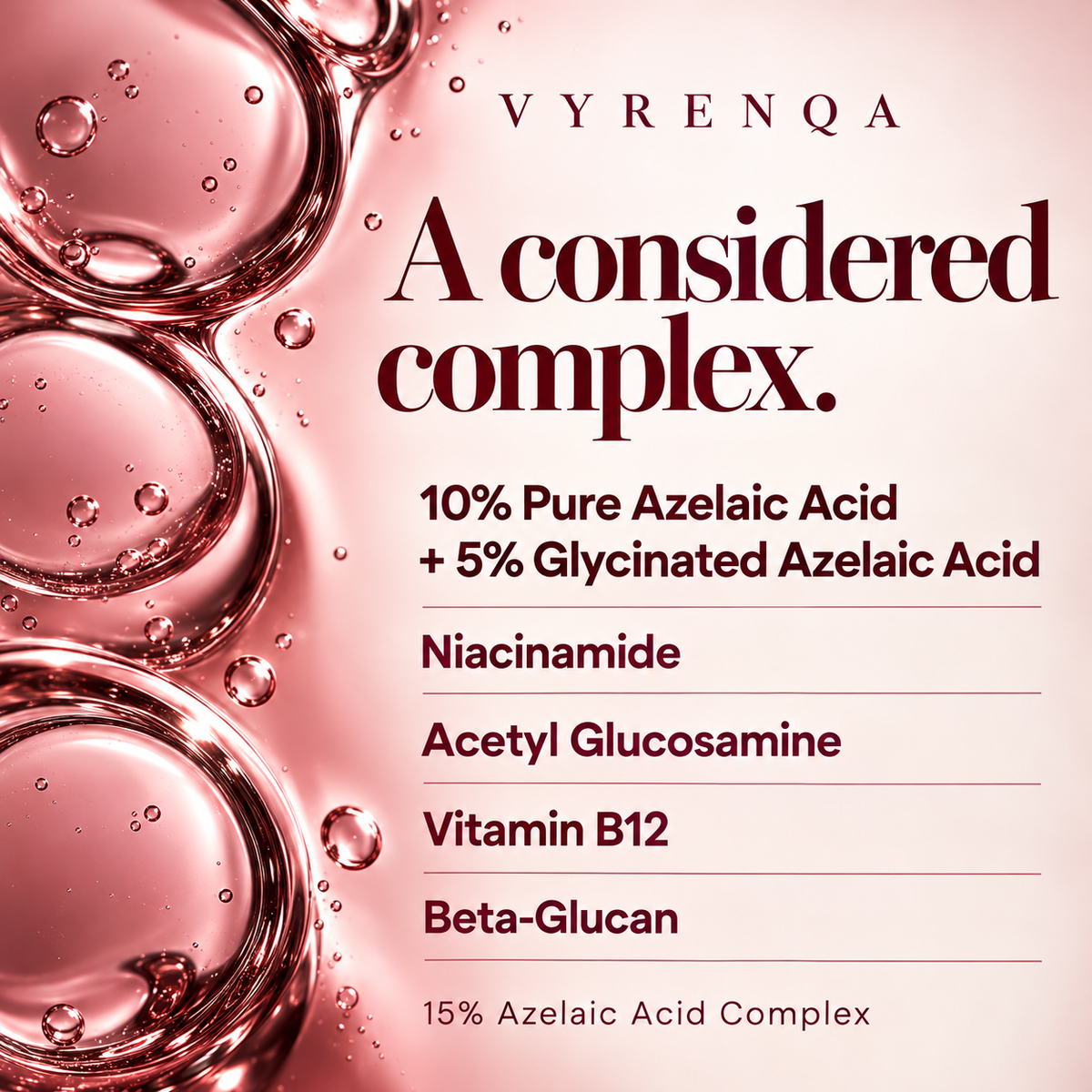 VYRENQA 15% Azelaic Acid Complex Clarifying Serum – 30 mL
